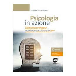 psicologia-in-azione-principi-metodi-e-competenze-di-psicologia-generale-e-applicata-s488dg-vol-u
