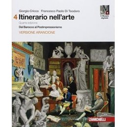 itinerario-nellarte-4a-edizione-versione-arancione--vol-4-con-museo-ldm-dal-barocco-al-postimpr